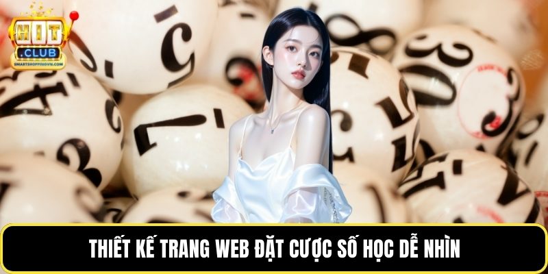 Thiết kế trang web đặt cược số học dễ nhìn